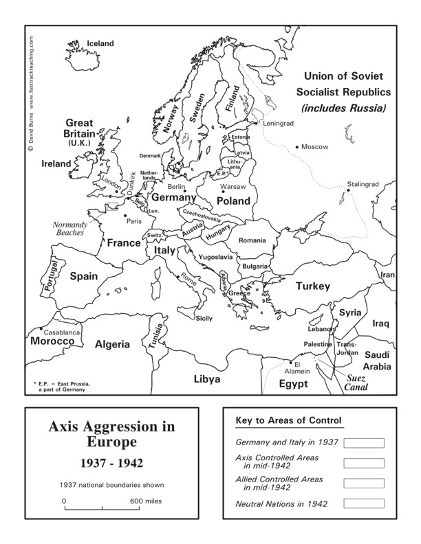 Fasttrack to America's Past - Section 7: Becoming a World Leader  1900 - 1950   Map - Axis Aggression in Europe - map to complete showing Europe during World War II